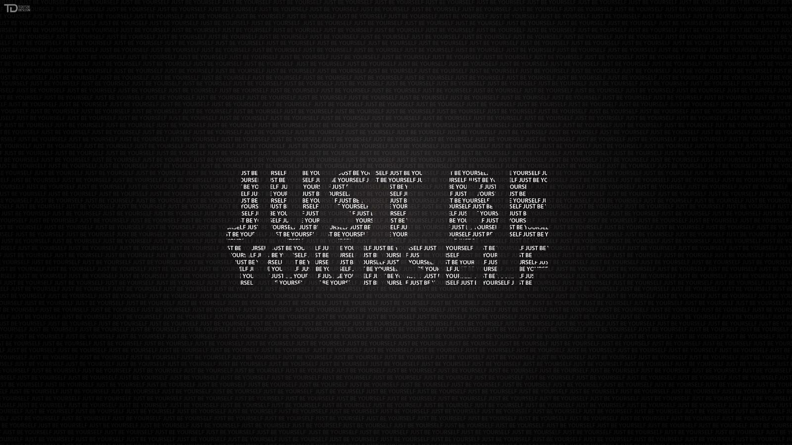 Wallpapers letters be yourself just be yourself on the desktop